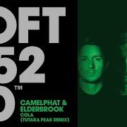 Camelphat Elderbrook Cola Tutara Peak Remix