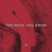 The Devil You Know X Ambassadors