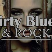 Dirty Blues And Rock Relaxing Ballads Music For Chilly Evening