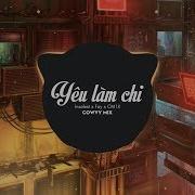 Yêu Làm Chi Remix