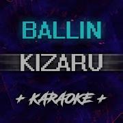 Kizaru Ballin Минус