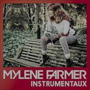 Mylene Farmer A Quoi Je Sers Instrumental