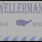 Mv Wellerman Planya Ch Ft Natsumi Moe Cover