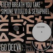 Every Breath You Take Original Mix Simone Vitullo Seraphiel