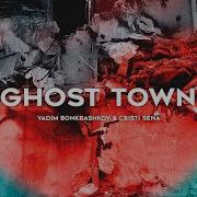 Vadim Bonkrashkov Cristi Sena Ghost Town 2