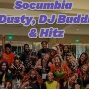 El Dusty Dj Buddha Hitz Socumbia