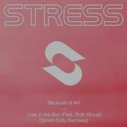 Because Of Art Ruth Royall Lost In The Sun Simon Doty Extended Night Mix