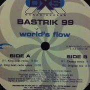 Bastrik 99 World S Flow