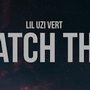 Lil Uzi Vert Watch This