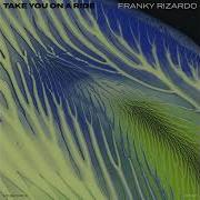 Franky Rizardo Take You On A Ride Original Mix