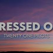 Twenty One Pilots Stressed Out Lurics