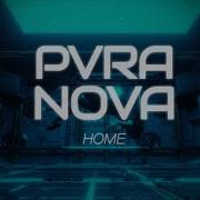 Pvra Nova Home