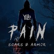 Pain Scars And Armor