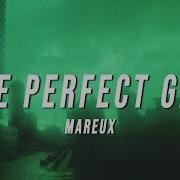 Mareux The Perfect Girl Tiktok Remix Lyrics