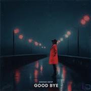 Indigo Deep Good Bye