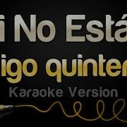 Íñigo Quintero Si No Estás Karaoke