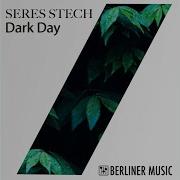 Seres Stech Dark Day Strikz Remix