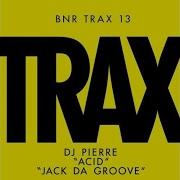 Dj Pierre Jack Da Groove