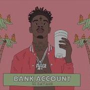 21 Savage Bank Account Минус