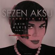 Sezen Aksu Yanmışım Remix