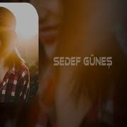 Sedef Güneş Yanımda Sen Olmayınca Furkan Demir Remix