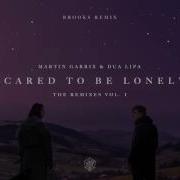 Martin Garrix Scared To Be Lonely Brooks Remix