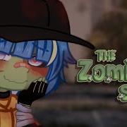 Zombie Song Гача Лайф