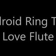 Love Flute Ringtone Android