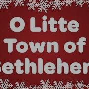 O Little Town Of Bethlehem