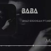 Ayaz Erdogan Baba Remix