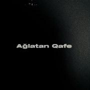 Aglatan Qafe 2021