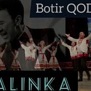 Botir Qodirov Kalinka Mp3