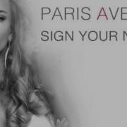 Sign Your Name Paris Avenue