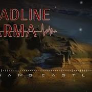 Deadline Karma Sand Castle