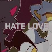 Hate Love Meme Animation