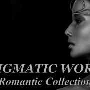 Enigmatic Romantic Collection The Best Chillout Ambient Music Энигматик Лучшие Хиты