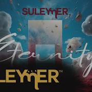 Suleymer Eternity