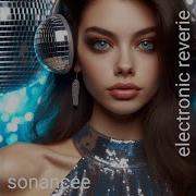 Sonancee Electronic Reverie