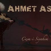 Ahmet Aslan Iste Gidiyorum Çeşmi Siyahım Indir