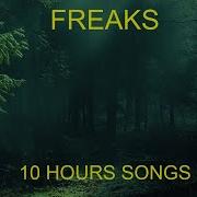 Freaks 10 Часов