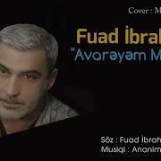 Fuad Ibrahimov Avareyem Men 2020 Audio