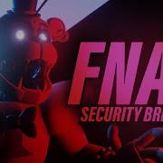 Fnaf Security Breach Song Too Much Fun Original Music Video