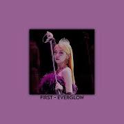 Everglow First Speed Up