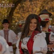 Paula Seling Hai Romane Feat Surorile Osoianu