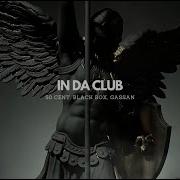 50 Cent In Da Club Black Box Gassan Remix Afro Melodic Techno