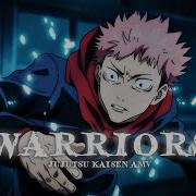 Warriors Jujutsu Kaisen Amv Edit 4K