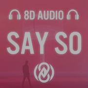 Doja Cat Say So Lyrics 8D Audio