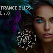 Vocal Trance Bliss Volume 208