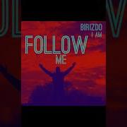 Birizdo I Am Follow Me Italo Disco 2020