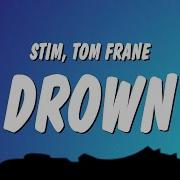 Drown Stim